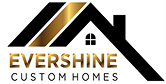Evershine Custom Homes